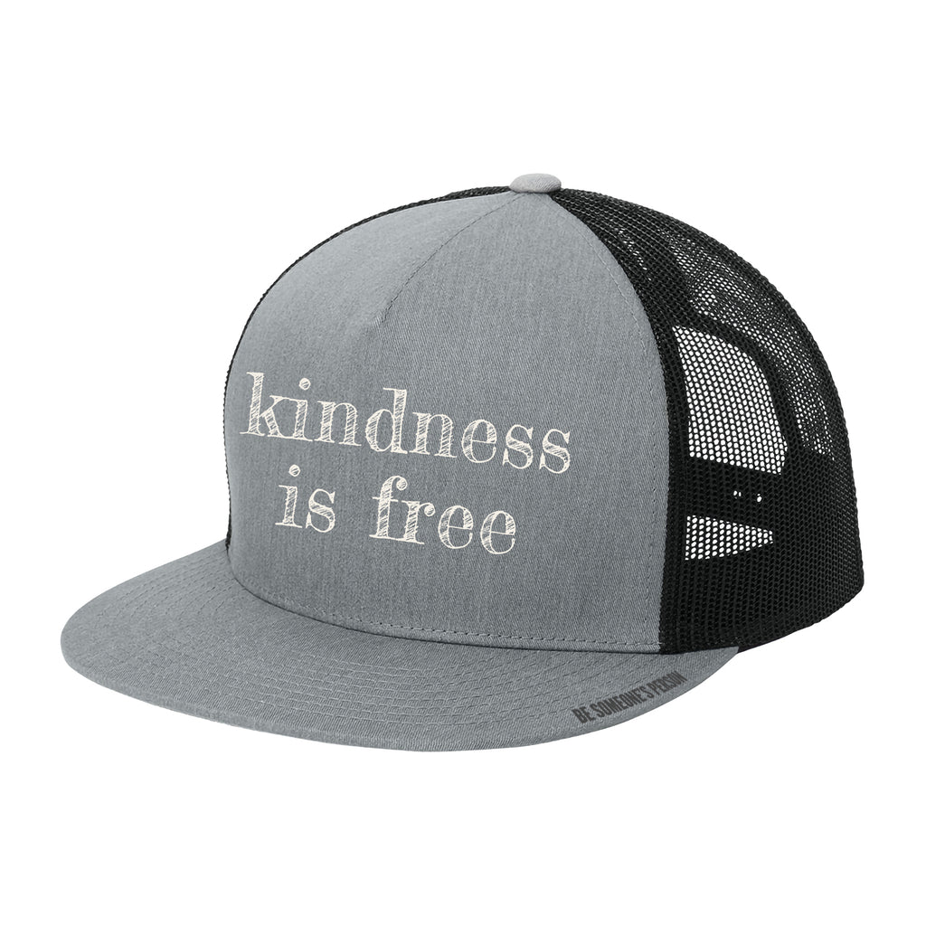 Kindness Is Free Trucker Hats