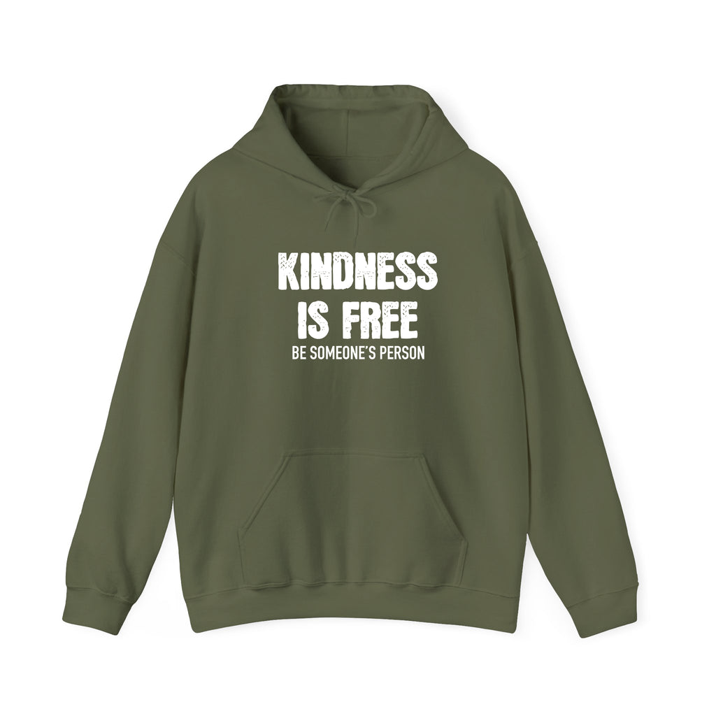 Kindness Is Free Be Someone's Person Hoodie