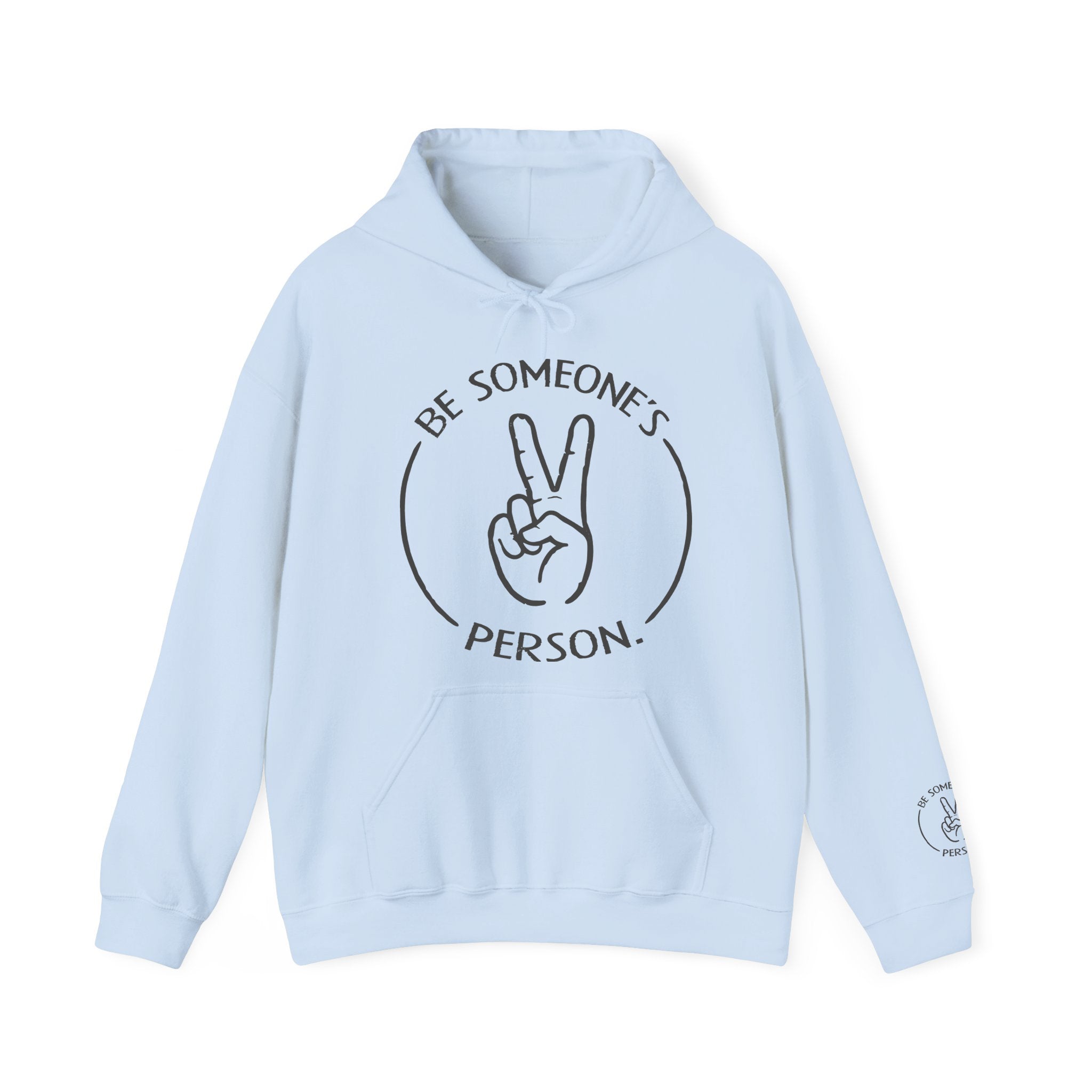 Sudaderas con capucha Be Someone's Person