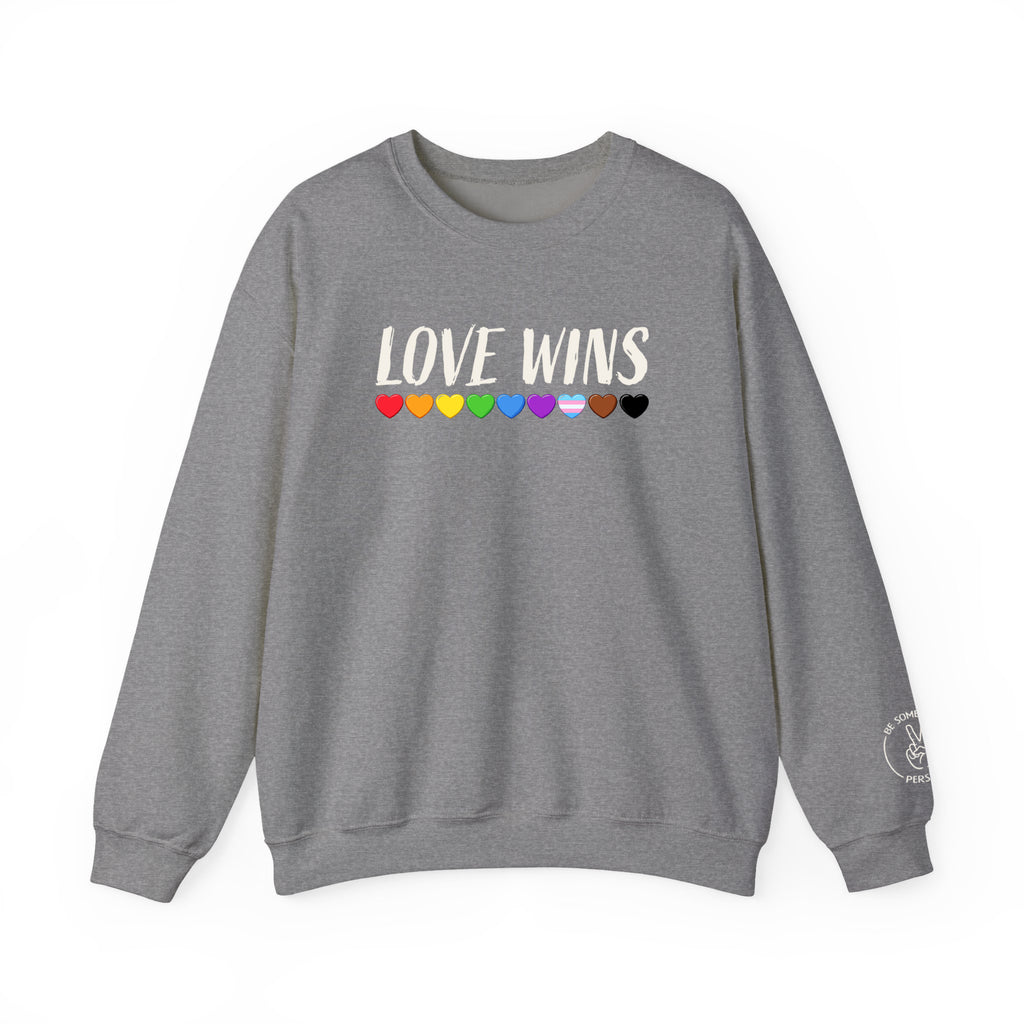 Love Wins Crewnecks