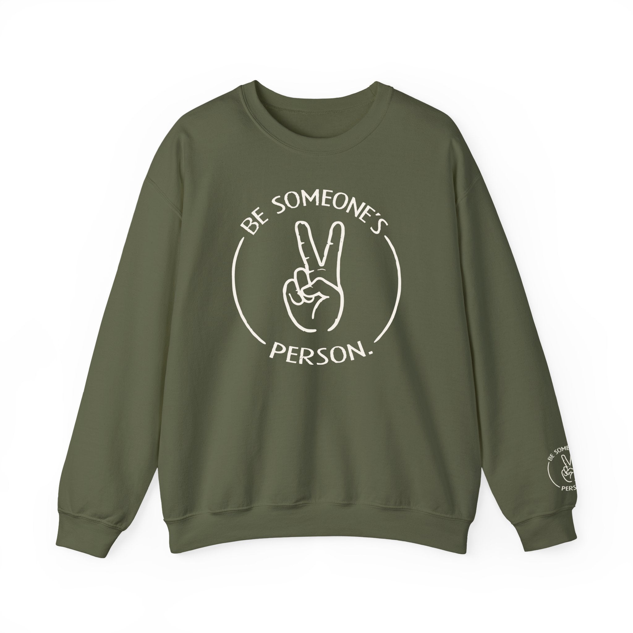 Sudaderas "Sé la persona de alguien"