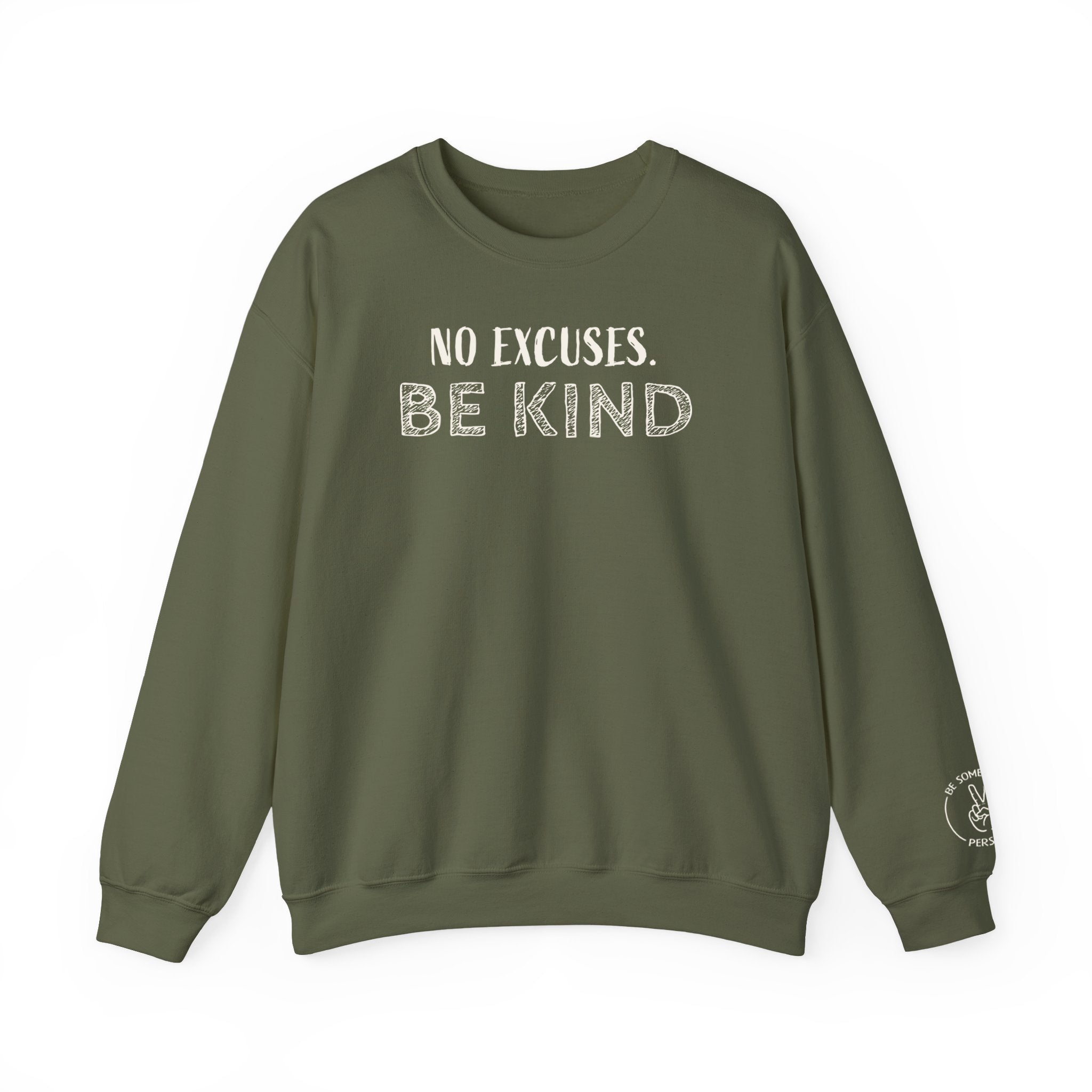 Sin excusas. Sudaderas "Sé Amable"