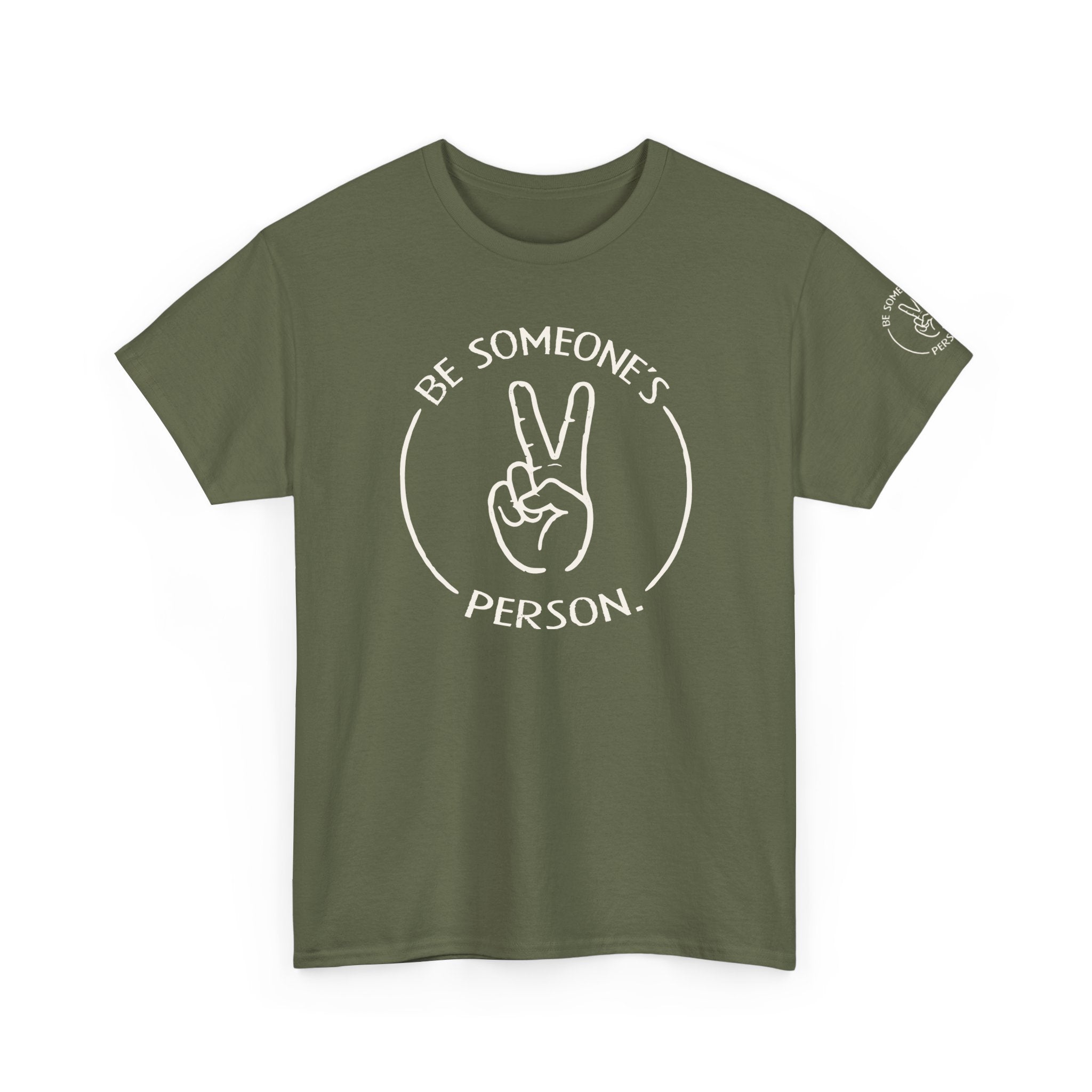Camisetas "Sé la persona de alguien"