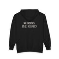 No Excuses. Be Kind Zip Hoodies - front & back