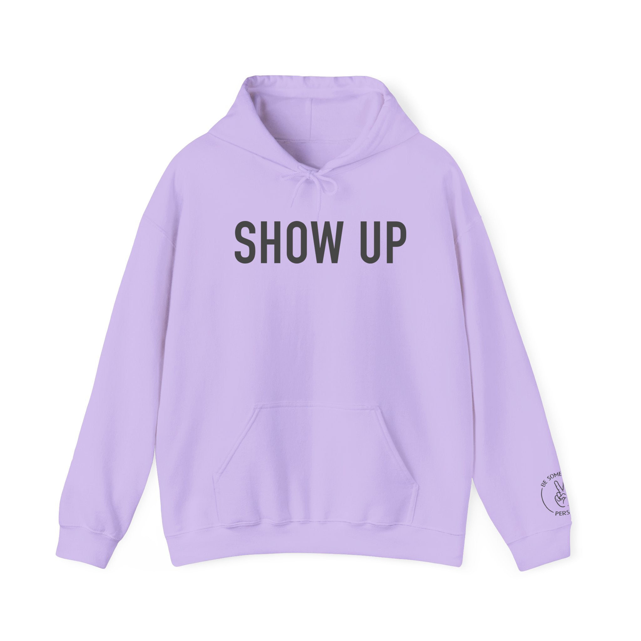 Show Up Hoodies