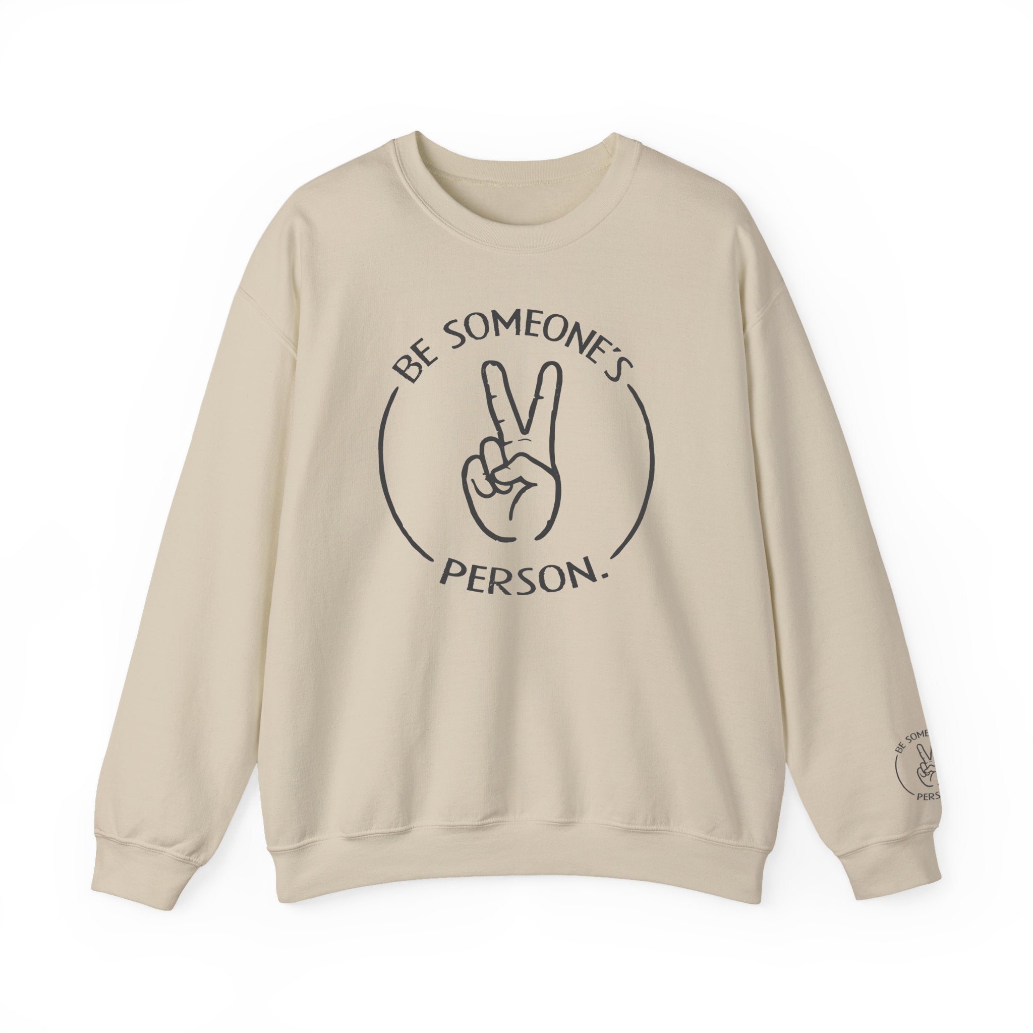 Sudaderas "Sé la persona de alguien"