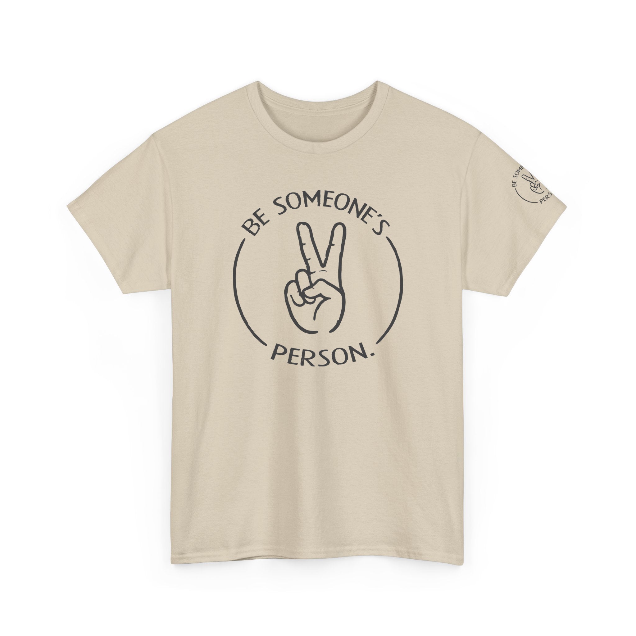 Camisetas "Sé la persona de alguien"