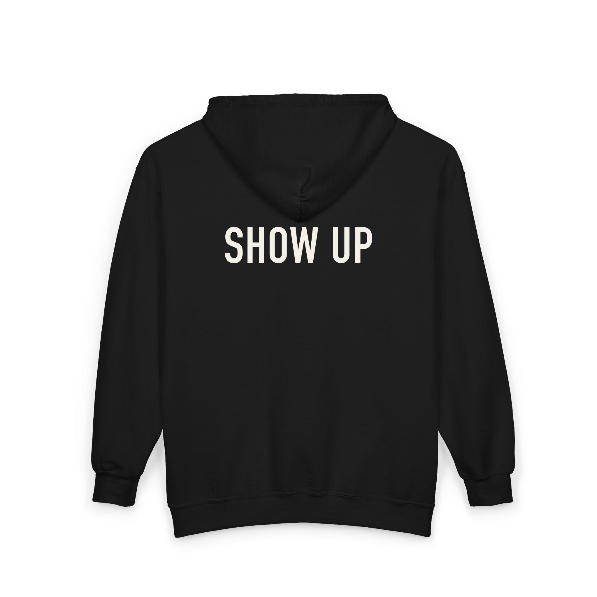 Show Up Zip Hoodies - front & back