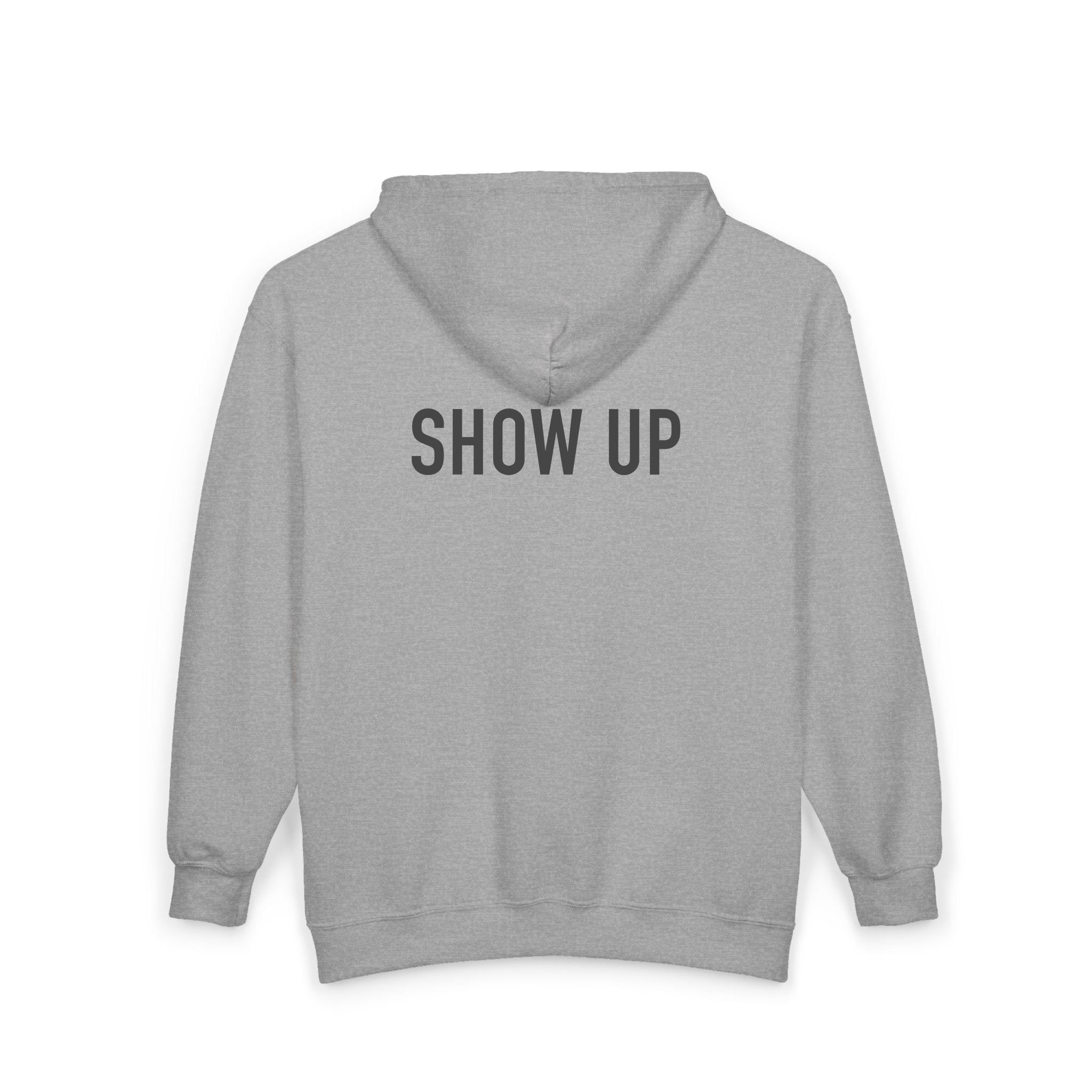 Show Up Zip Hoodies - front & back