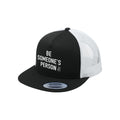 Be Someone's Person Signature Trucker Hat