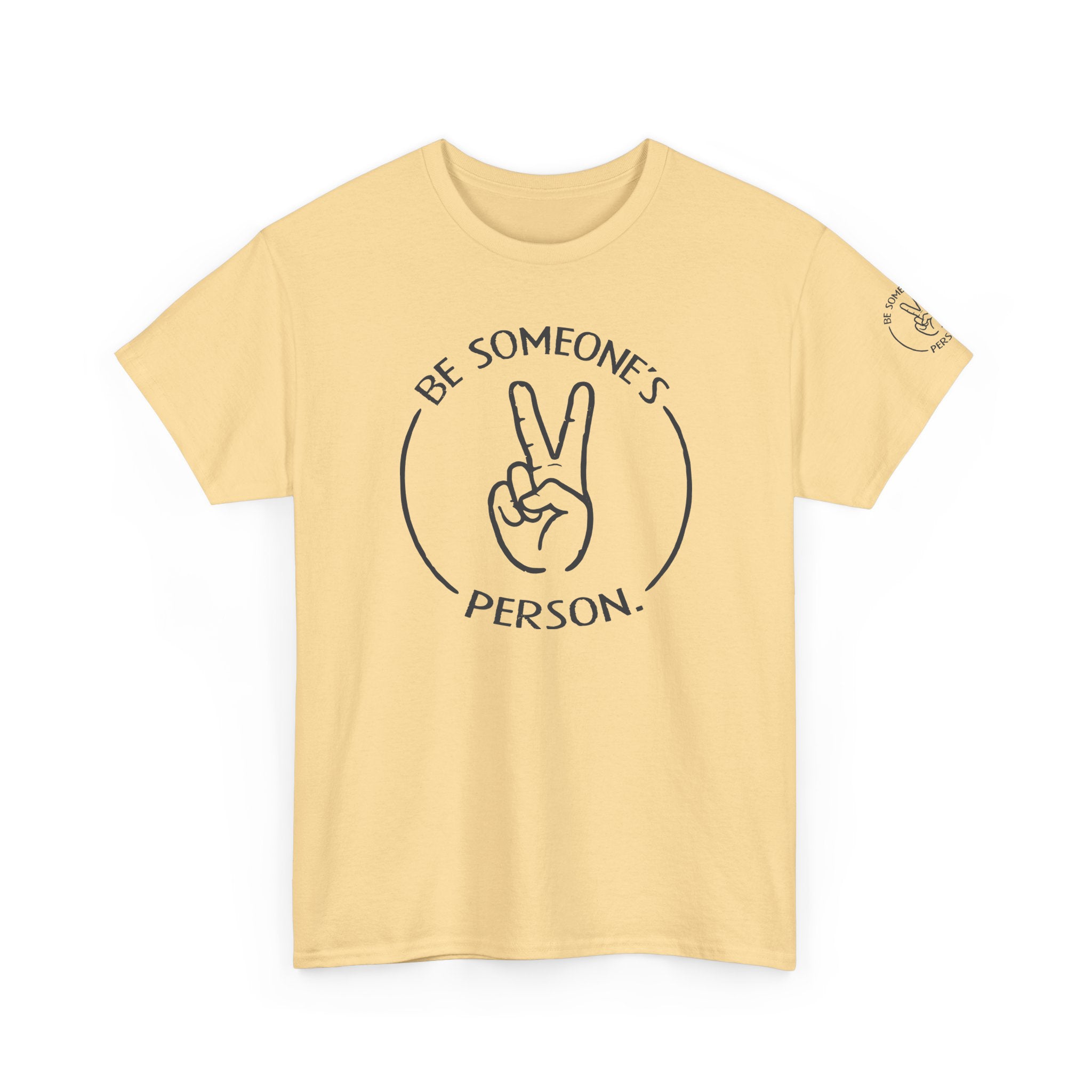 Camisetas "Sé la persona de alguien"