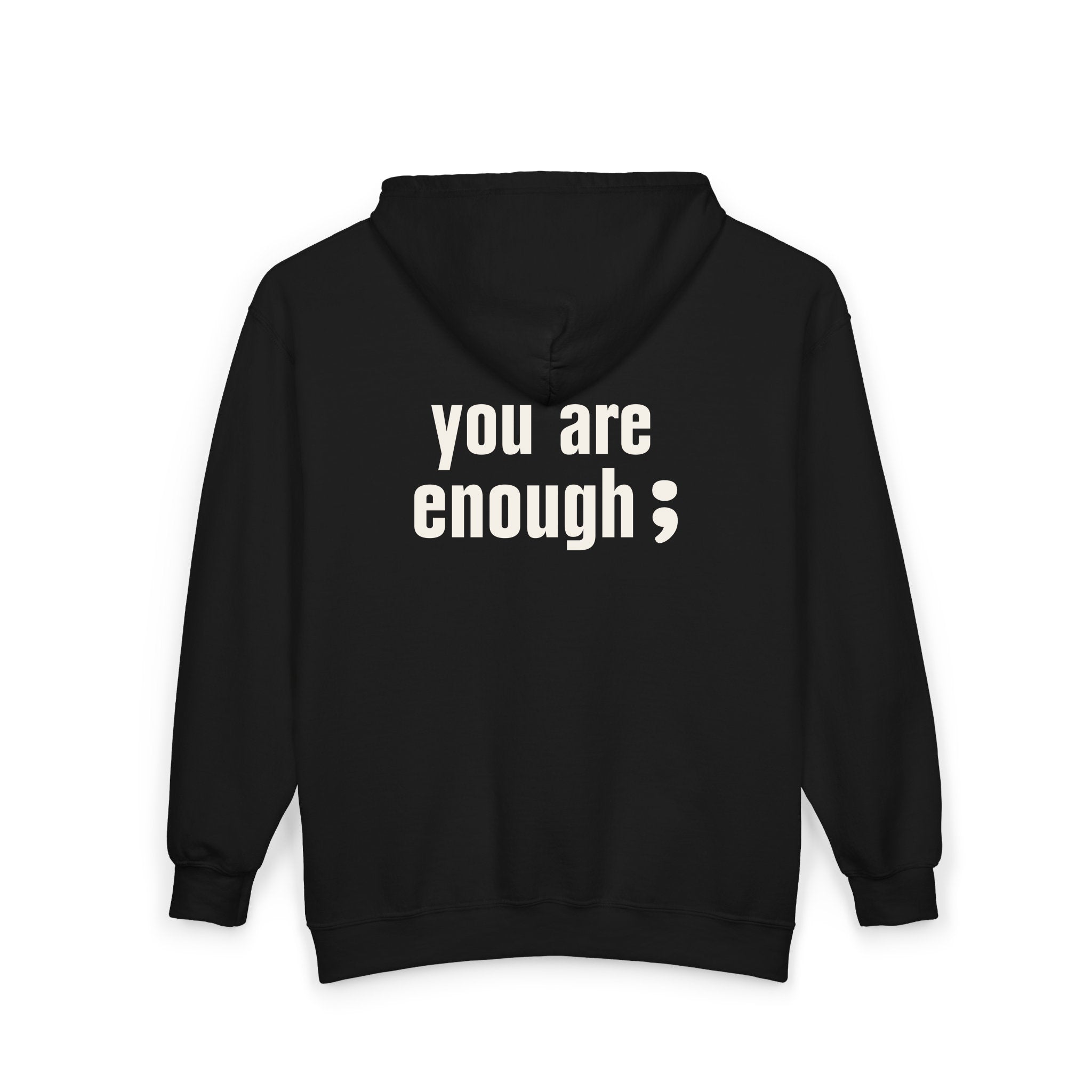Sudaderas con capucha con cremallera "Eres suficiente" – frente y espalda